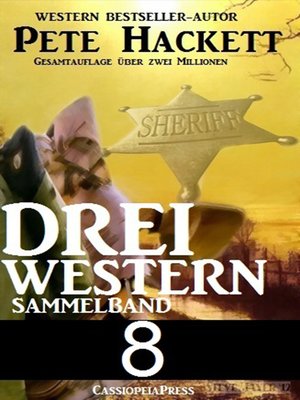 cover image of Pete Hackett--Drei Western, Sammelband 8